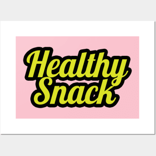 Healthy Snack-yellow letters Posters and Art